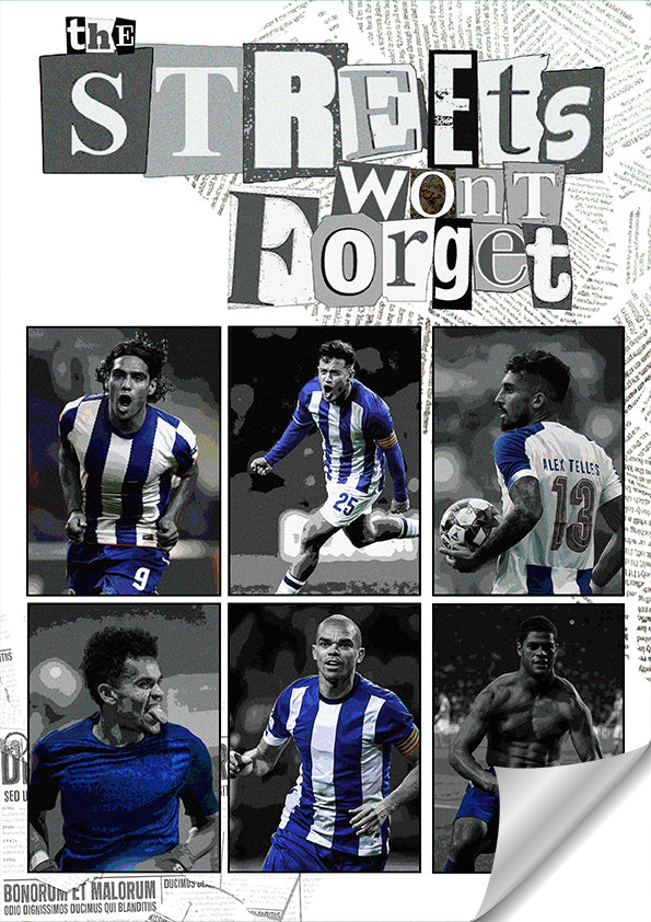 The Streets Won't Forget - FC Porto