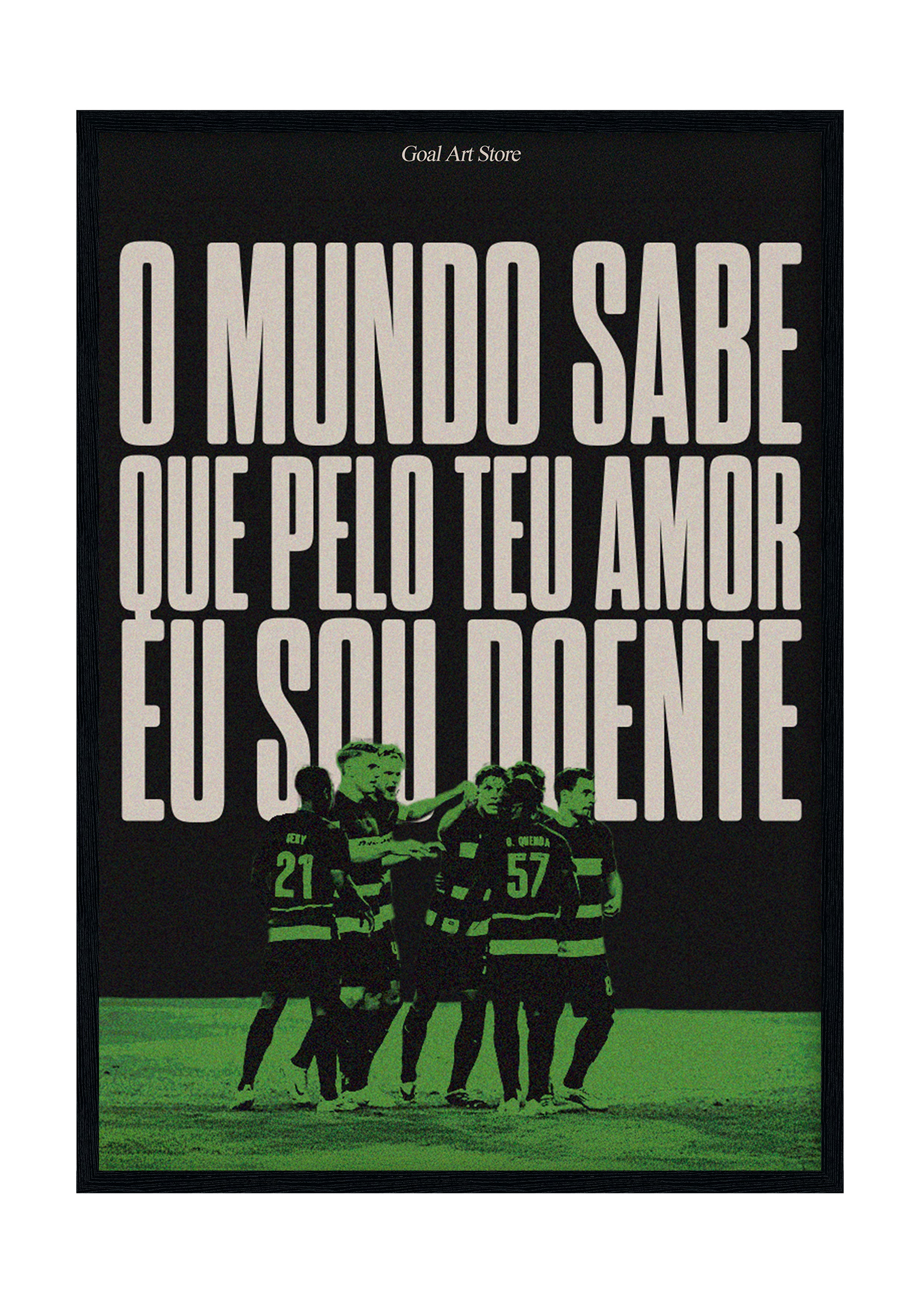 "O mundo sabe que" - Sporting CP