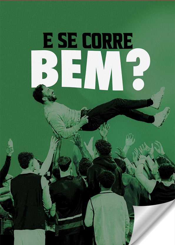 "E se corre bem?" - Sporting CP